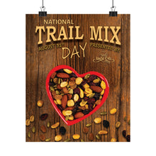 Load image into Gallery viewer, UNCLE ED&#39;S - NATIONAL TRAIL MIX DAY! Poster AUGUST
