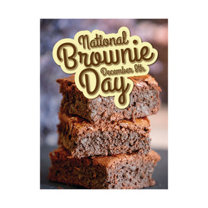 12/8 NATIONAL BROWNIE DAY Poster is here!