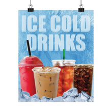 Load image into Gallery viewer, GENERIC ICE COLD DRINKS HERE Posters
