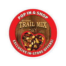 Load image into Gallery viewer, AUGUST 31 TRAIL MIX DAY: Round Stickers, Indoor\Outdoor
