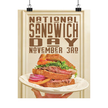 Load image into Gallery viewer, NOVEMBER - National SANDWICH DAY! Posters
