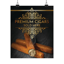 Load image into Gallery viewer, GENERIC PREMIUM CIGARS SOLD HERE! Posters
