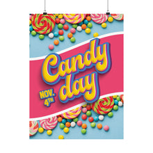 Load image into Gallery viewer, 11/4 NATIONAL CANDY DAY Poster is here!
