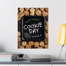 Load image into Gallery viewer, 12/4 NATIONAL COOKIE DAY Poster is here!
