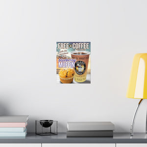 FREE ISLAND COFFEE with Blueberry Muffin Posters