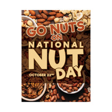 Load image into Gallery viewer, OCTOBER 22 IS NATIONAL NUT DAY! Posters 10/22
