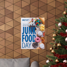 Load image into Gallery viewer, National Junk Food Day Poster
