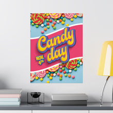 Load image into Gallery viewer, 11/4 NATIONAL CANDY DAY Poster is here!
