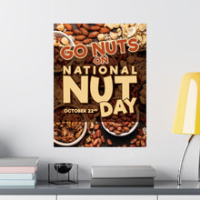 Load image into Gallery viewer, OCTOBER 22 IS NATIONAL NUT DAY! Posters 10/22
