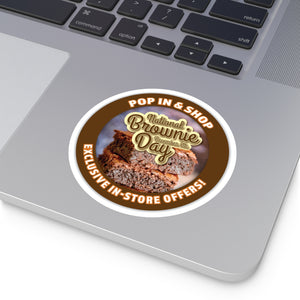 DECEMBER 8TH NATIONAL BROWNIE DAY: Round Stickers, Indoor\Outdoor