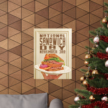 Load image into Gallery viewer, NOVEMBER - National SANDWICH DAY! Posters
