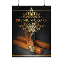 Load image into Gallery viewer, GENERIC PREMIUM CIGARS SOLD HERE! Posters
