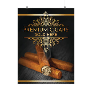 GENERIC PREMIUM CIGARS SOLD HERE! Posters