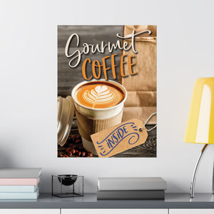 GENERIC GOURMET COFFEE INSIDE Posters