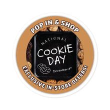 Load image into Gallery viewer, DECEMBER 4TH NATIONAL COOKIE DAY: Round Stickers, Indoor\Outdoor
