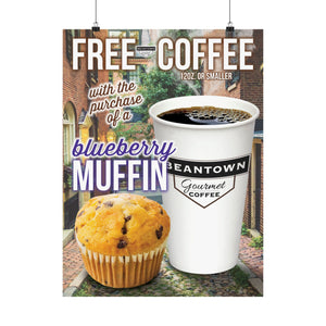 FREE BEANTOWN COFFEE with Blueberry Muffin Posters