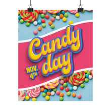 Load image into Gallery viewer, 11/4 NATIONAL CANDY DAY Poster is here!
