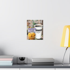 FREE BEANTOWN COFFEE with Blueberry Muffin Posters