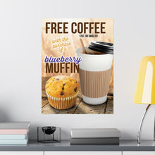 Load image into Gallery viewer, Generic Coffee Brand free w Blueberry Muffin Promo Poster
