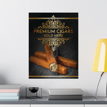 Load image into Gallery viewer, GENERIC PREMIUM CIGARS SOLD HERE! Posters
