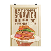 Load image into Gallery viewer, NOVEMBER - National SANDWICH DAY! Posters
