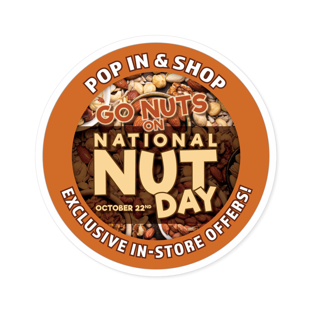 October 22 NATIONAL NUT DAY!: Round Stickers, Indoor\Outdoor