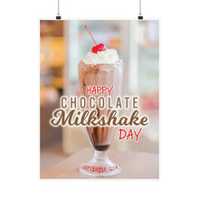 Load image into Gallery viewer, SEPTEMBER - Happy Chocolate Milkshake Day! Posters
