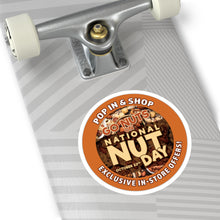 Load image into Gallery viewer, October 22 NATIONAL NUT DAY!: Round Stickers, Indoor\Outdoor
