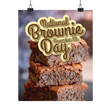 Load image into Gallery viewer, 12/8 NATIONAL BROWNIE DAY Poster is here!
