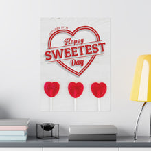 Load image into Gallery viewer, OCTOBER 19 IS NATIONAL SWEETEST DAY! Posters 10/19
