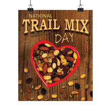 Load image into Gallery viewer, AUGUST - NATIONAL TRAIL MIX DAY! Posters
